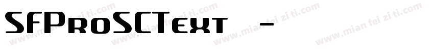 SFProSCText 常规字体转换